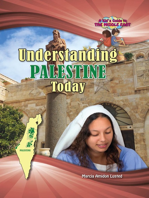Title details for Understanding Palestine Today by Marcia Amidon Lusted - Available